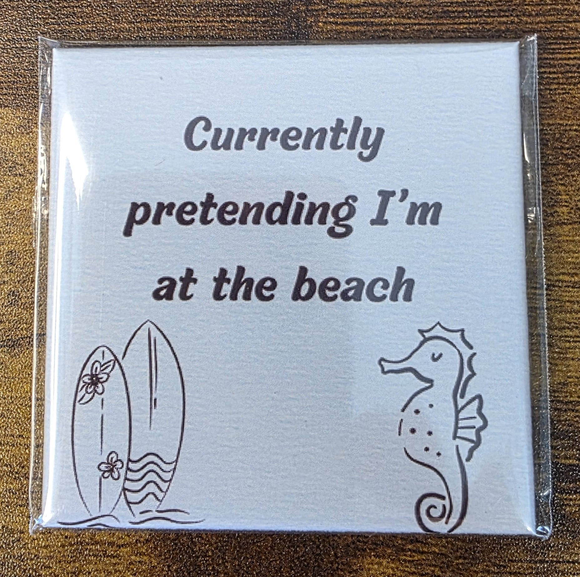 Currently Pretending I'm at the Beach