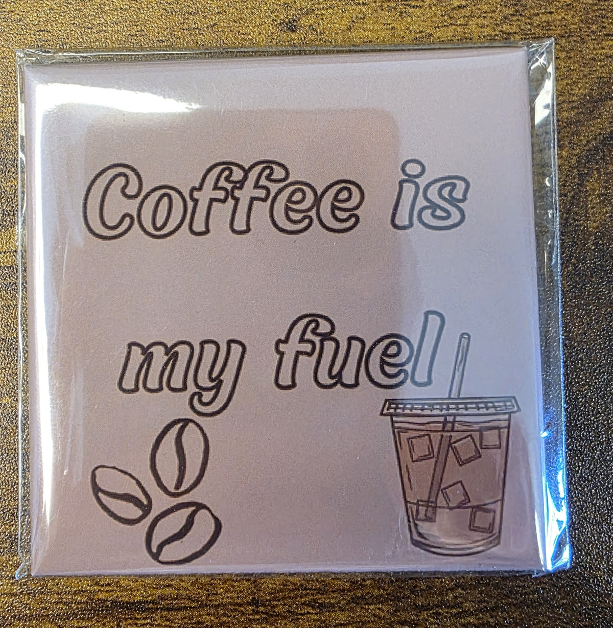 Coffee is My Fuel