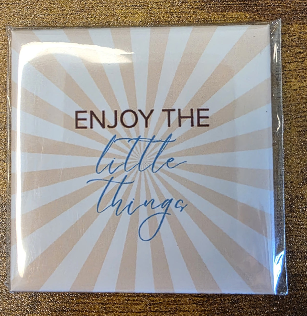 Enjoy the Little Things