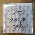I'm Just a Girl